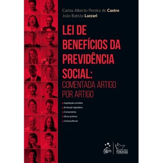 Livro - Lei de Benefícios da Previdência Social - Castro - Forense