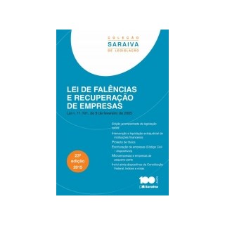 Livro - Lei de Falencias e Recuperacao de Empresas - Col. Saraiva de Legislacao - Editora Saraiva