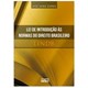 Livro - Lei de Introducao as Normas do Direito Brasileiro - Lindb - Gomes