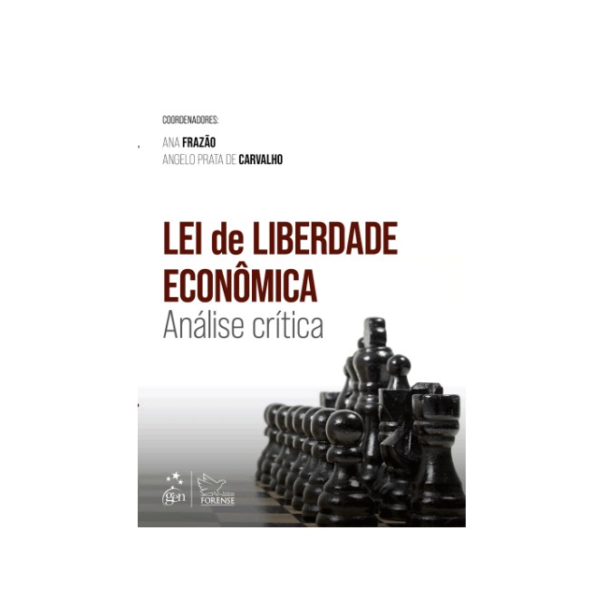 Livro - Lei de Liberdade Economica: Analise Critica - Frazao/carvalho