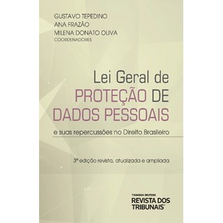 Livro - Lei Geral de Protecao de Dados Pessoais e Suas Repercussoes No Direito Bras - Tepedino/ Fraz