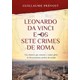Livro - Leonardo da Vinci e os Sete Crimes de Roma - Prevost