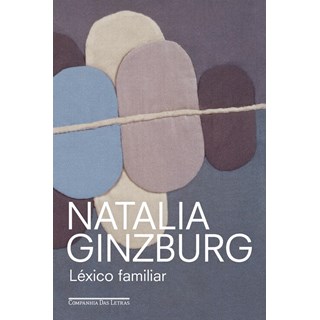 Livro - Lexico Familiar - Ginzburg
