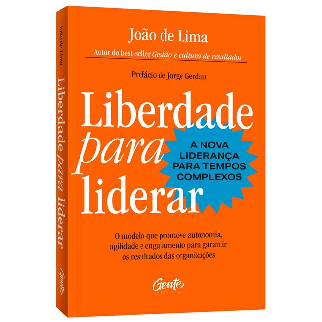 Livro - Liberdade para Liderar - a Nova Liderança para Tempos Complexos -- o Modelo - Lima