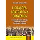 Livro - Licitações, Contratos & Convênios - Filho - Juruá