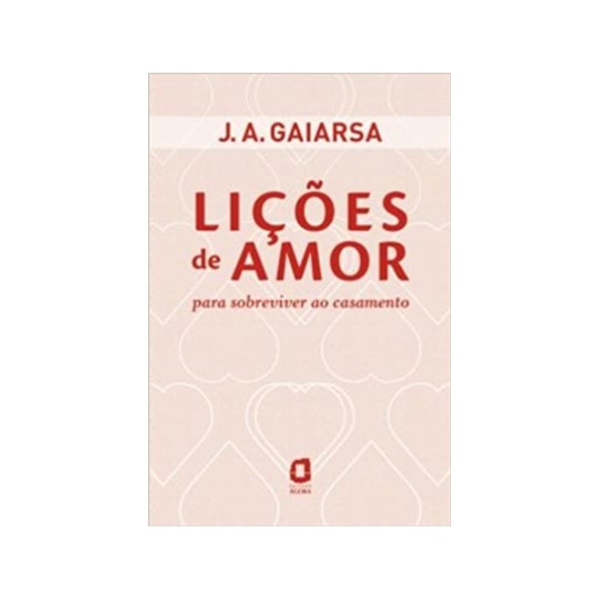 Livro - Licoes de Amor - para Sobreviver ao Casamento - Gaiarsa