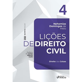 Livro - Licoes de Direito Civil - Volume 4 - 5 Ed - 2023: Direito das Coisas - Melo