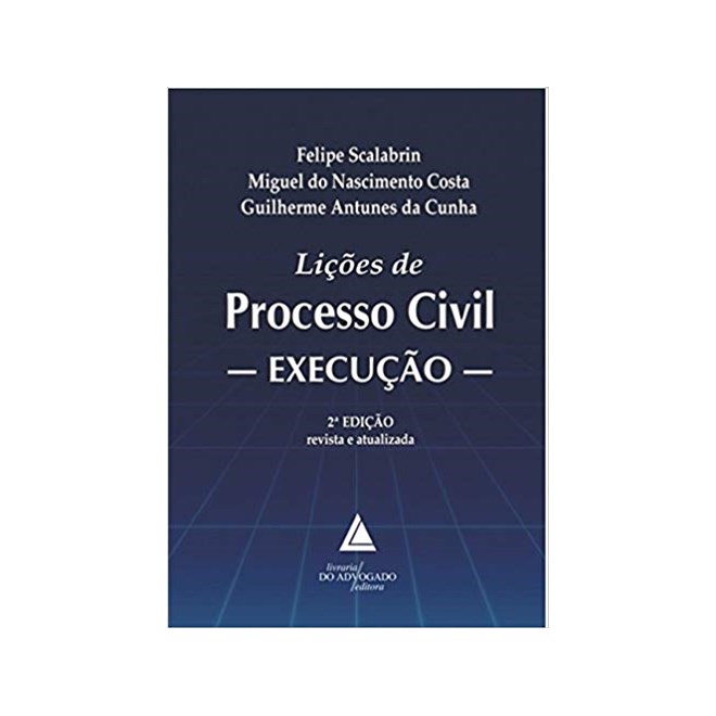 Livro - Licoes de Processo Civil: Execucao - Scalabrin/costa/cunh