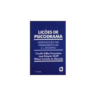 Livro - Licoes de Psicodrama - Goncalves/wolff/alme