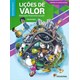 Livro - Licoes de Valor: Educacao Financeira Escolar - Volume Unico - Outeiro