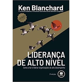 Livro - Liderança de Alto Nível - Blanchard