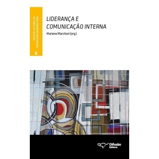 Livro - Liderança e Comunicação interna -Marchiori