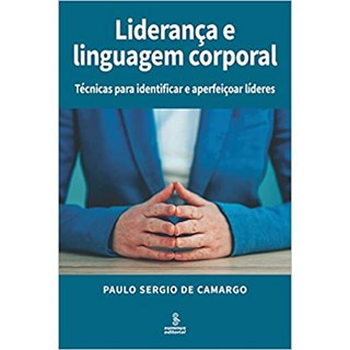 Livro Liderança e Linguagem Corporal - Camargo - Summus
