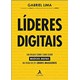 Livro - Lideres Digitais: Um Ensaio sobre Como Gerir Negocios Digitais Na Visao de - Lima