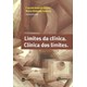 Livro - Limites da Clinica. Clinica dos Limites. - Garcia/cardoso(orgs)