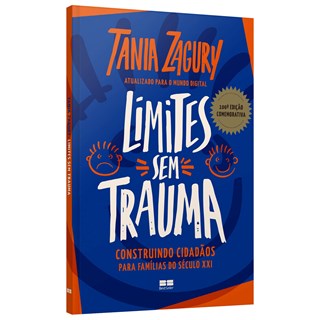 Livro Limites Sem Trauma - Zagury - Best Seller