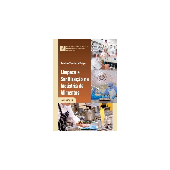 Livro - Limpeza e Sanitizacao Na Industria de Alimentos - Vol.4 - Serie: Ciencia, T - Kuaye