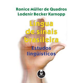 Livro - Lingua de Sinais Brasileira - Estudos Linguisticos - Quadros/karnopp
