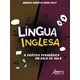 Livro - Lingua Inglesa - a Pratica Pedagogica em Sala de Aula - Colet