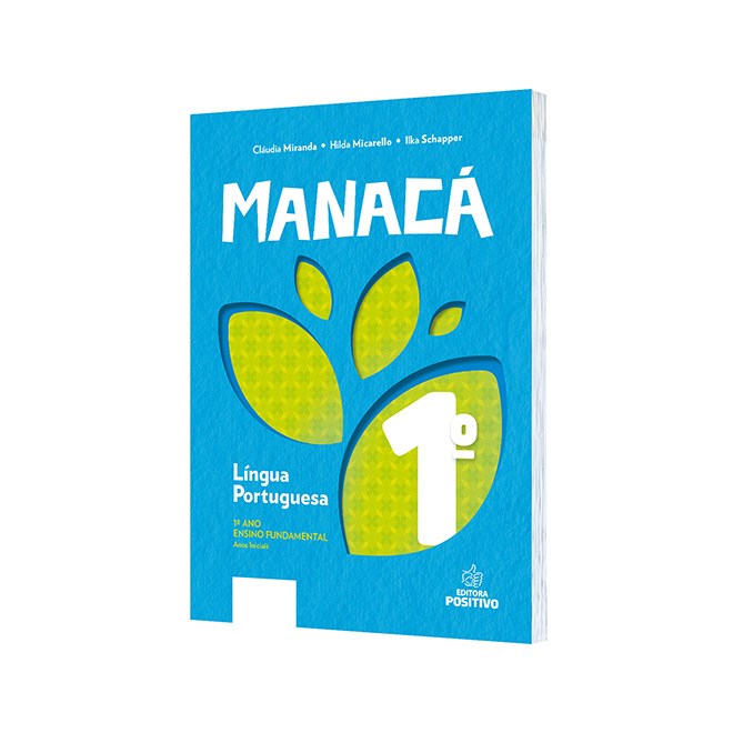 Livro - Lingua Portuguesa - 1 Ano - Col. Manaca - Miranda/micarello/sc