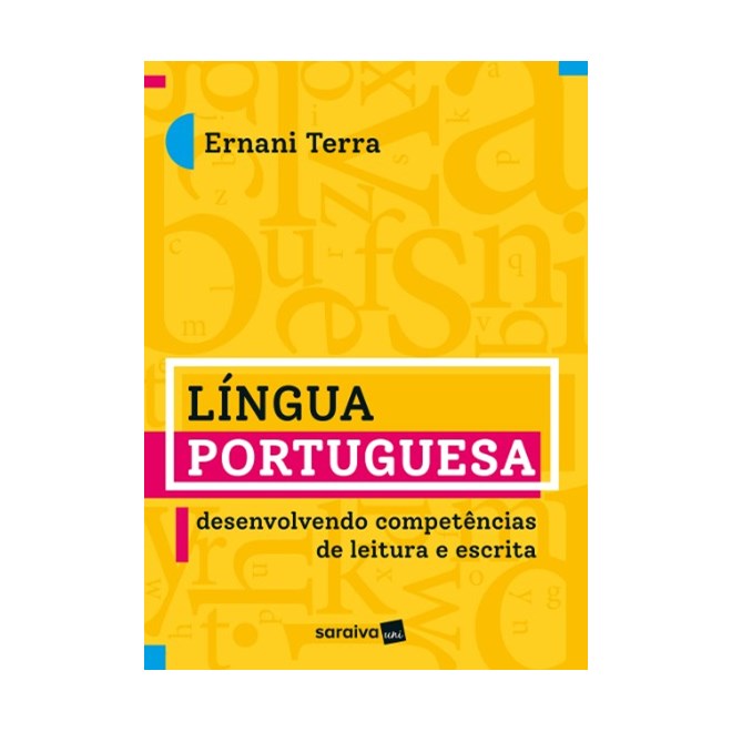 Livro - Lingua Portuguesa: Desenvolvendo Competencias de Leitura e Escrita - Terra
