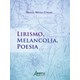 Livro - Lirismo, Melancolia, Poesia - Coelho