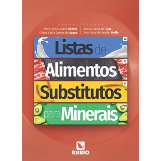 Livro Listas de Alimentos Substitutos para Minerais - Duarte - Rúbio