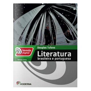 Livro - Literatura Brasileira e Portuguesa - Col. Vereda Digital - Tufano