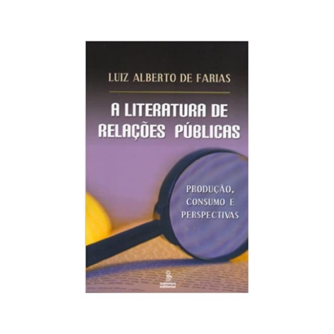 Livro - Literatura de Relacoes Publicas, A - Farias