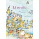 Livro - Literatura La No Alto - Editora Positivo