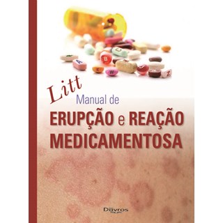 Livro - Litt Manual de Erupcao e Reacao Medicamentosa - Litt