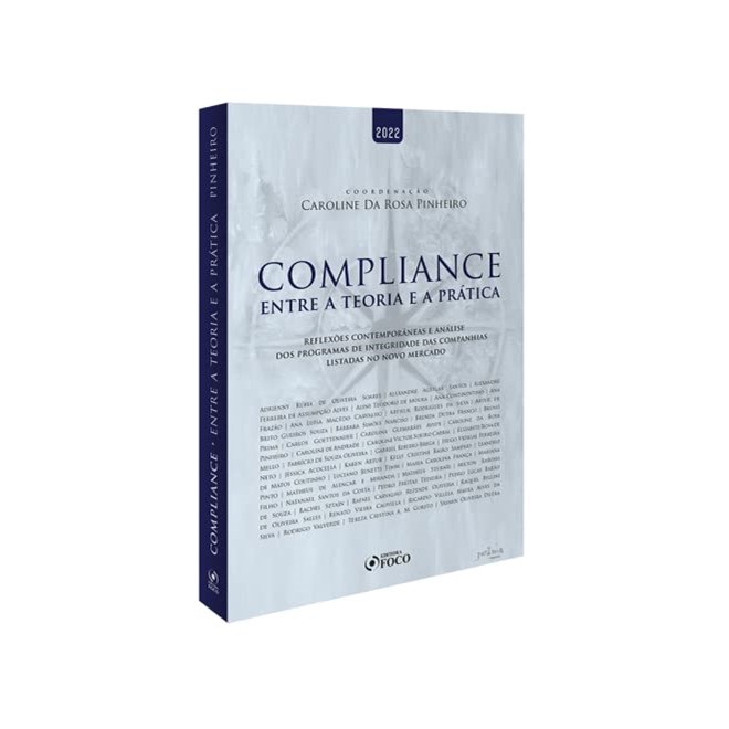 Livro - Livro Compliance entre a Teoria e a Prática - Pinheiro - Foco - Rosa