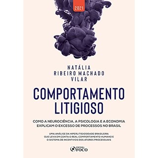 Livro - Livro Comportamento Litigioso - Vilar - Foco - Machado