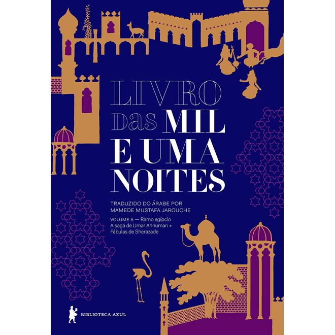 Livro das mil e uma noites – Volume 1: Ramo sírio
