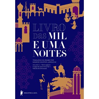 Livro - Livro das Mil e Uma Noites: Ramo Egipcio - a Saga de Umar Annuman + Fabulas - Anonimo
