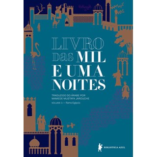 Livro - LIVRO DAS MIL E UMA NOITES - RAMO EGIPCIO - VOL. 3 - ANONIMO