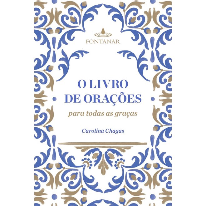 Livro - Livro de Oracoes para Todas as Gracas, O - Chagas