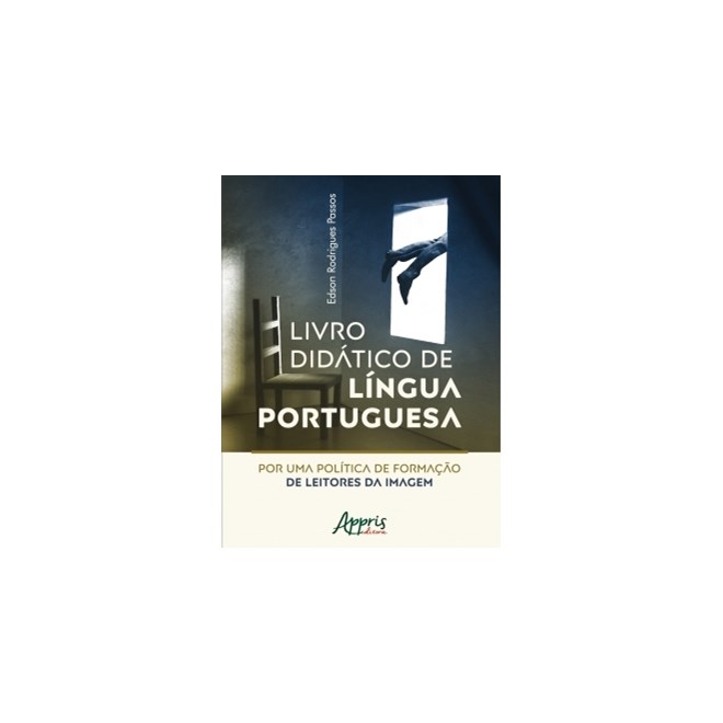 Livro -  Livro Didático de Língua Portuguesa - Passos - Appris