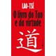 Livro Livro do Tao e da Virtude, O - Tse - LPM