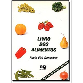 Livro - Livro Dos Alimentos - Gonsalves - Mg Editorial