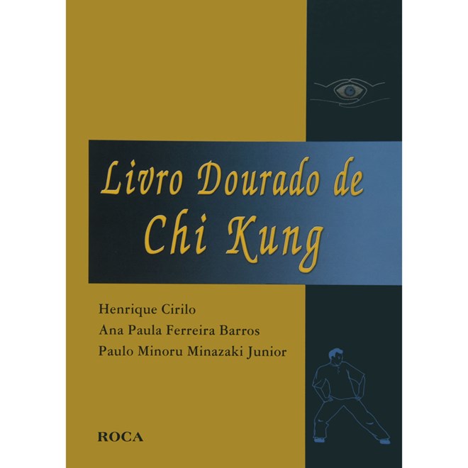 Livro - Livro Dourado de Chi Kung - Cirilo