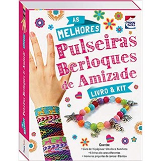 Livro - Livro & Kit: As Melhores Pulseiras Ber. De Amizade - Happy books