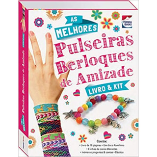 Livro - Livro & Kit: As Melhores Pulseiras Ber. De Amizade - Happy books