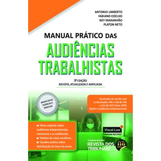 Livro - Livro Manual Prático das Audiências Trabalhistas - Souza - Revista dos Trib - Coelho&nbsp;