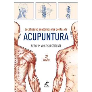 Livro Localização anatômica dos pontos de acupuntura - Cricenti