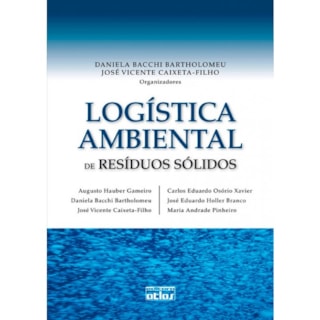 Livro - Logística Ambiental de Resíduos Sólidos Livro - Logística Ambiental de Resíduos Sólidos