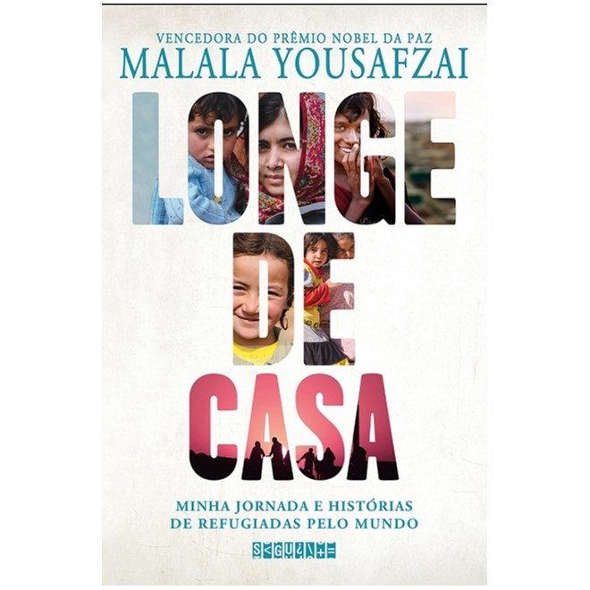 Livro - Longe de Casa - Minha Jornada e Historias de Refugiadas Pelo Mundo - Yousafzai