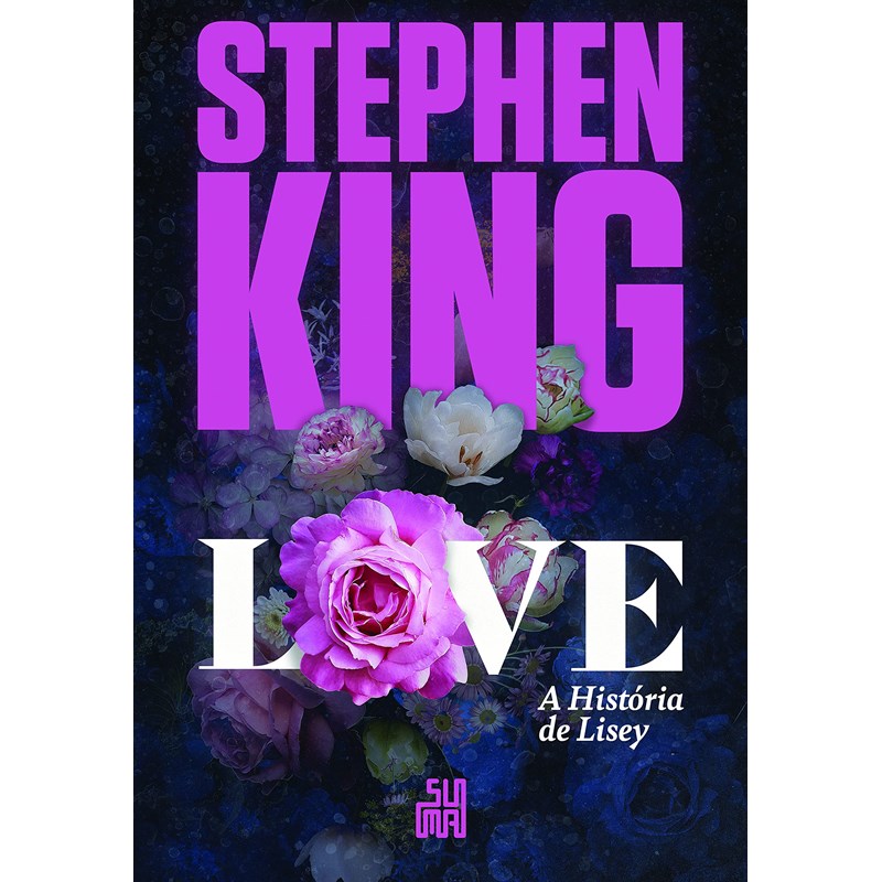 Livro Love A História De Lisey King Suma Comprar Na Livraria Florence
