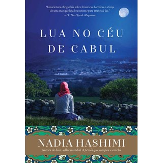 Livro - Lua No Ceu de Cabul - Nadia Hashimi