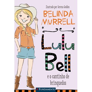 Livro - Lulu Bell e o Cantinho de Brinquedos - Murrell